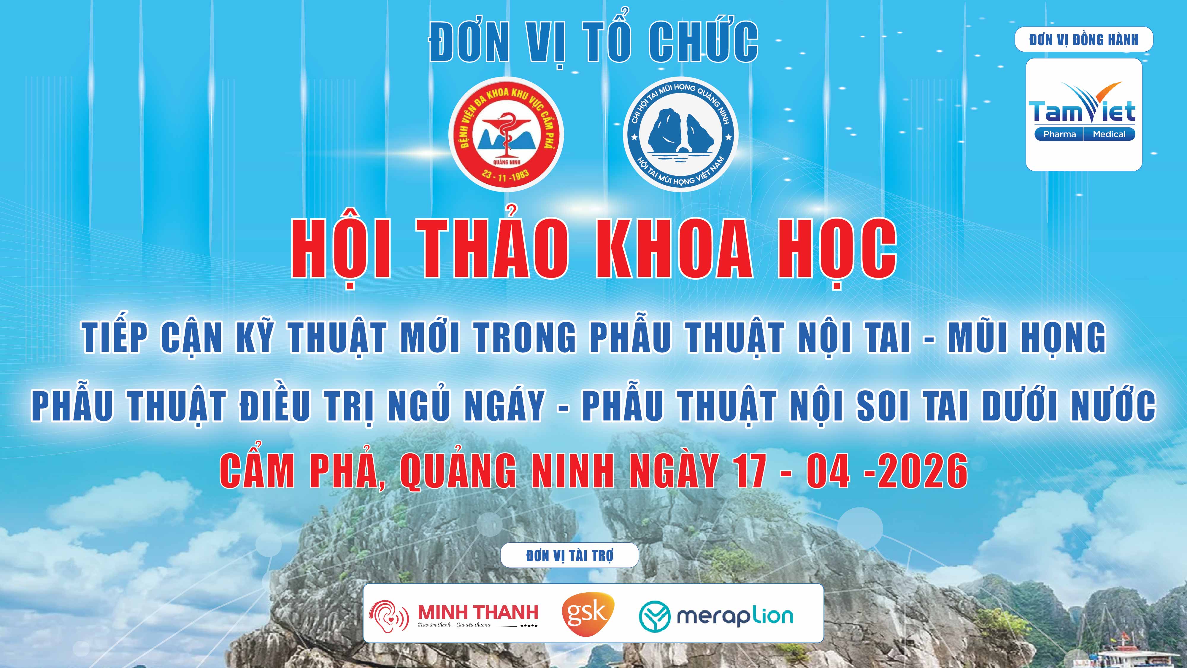 Cập Nhật Những Bước Tiến Mới Trong Phẫu Thuật Nội Soi Tai Mũi Họng Tại Hội Thảo Khoa Học Tổ Chức Tại Bệnh Viện Đa Khoa Khu Vực Cẩm Phả Quảng Ninh