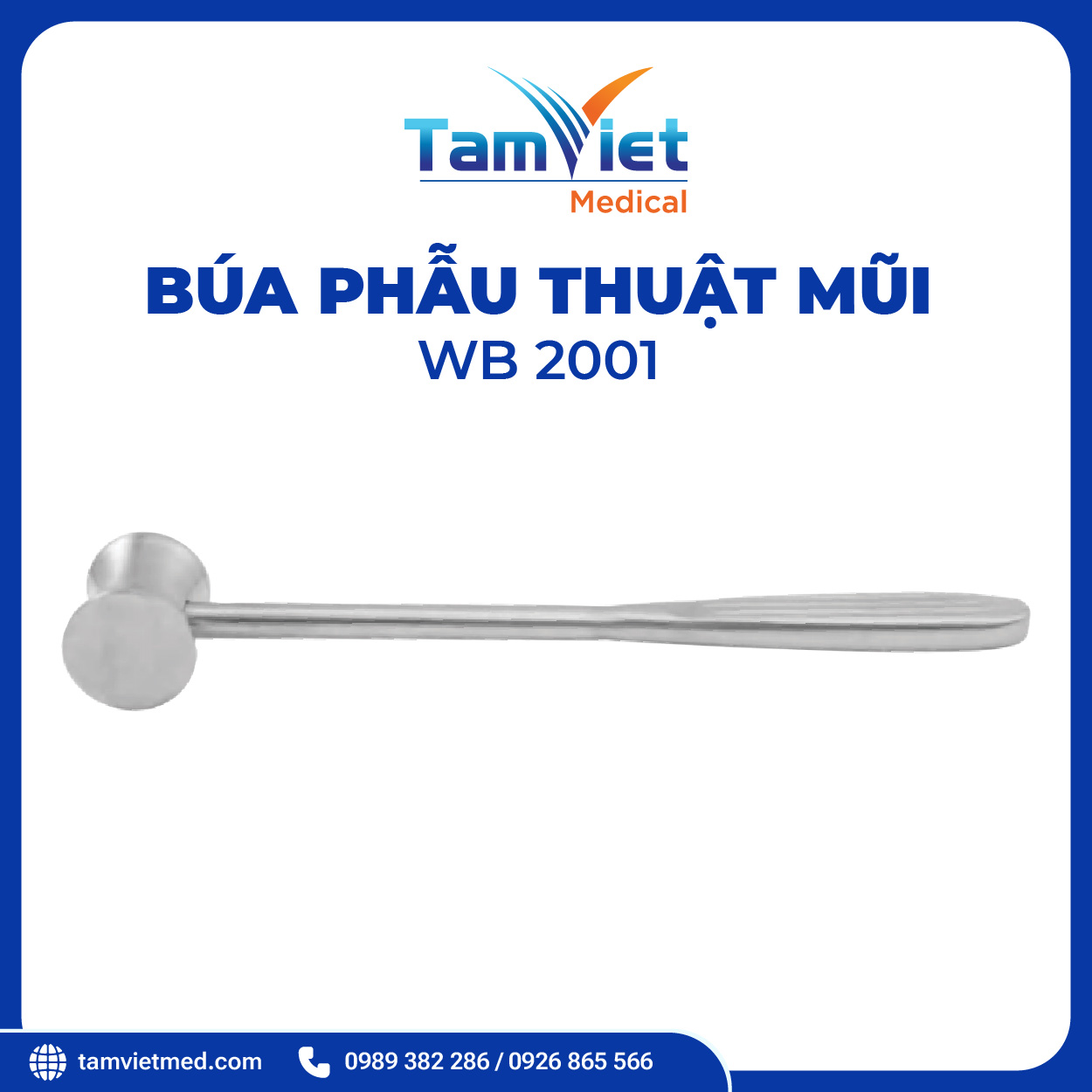 Búa Phẫu Thuật Mũi | WB 2001 - 2