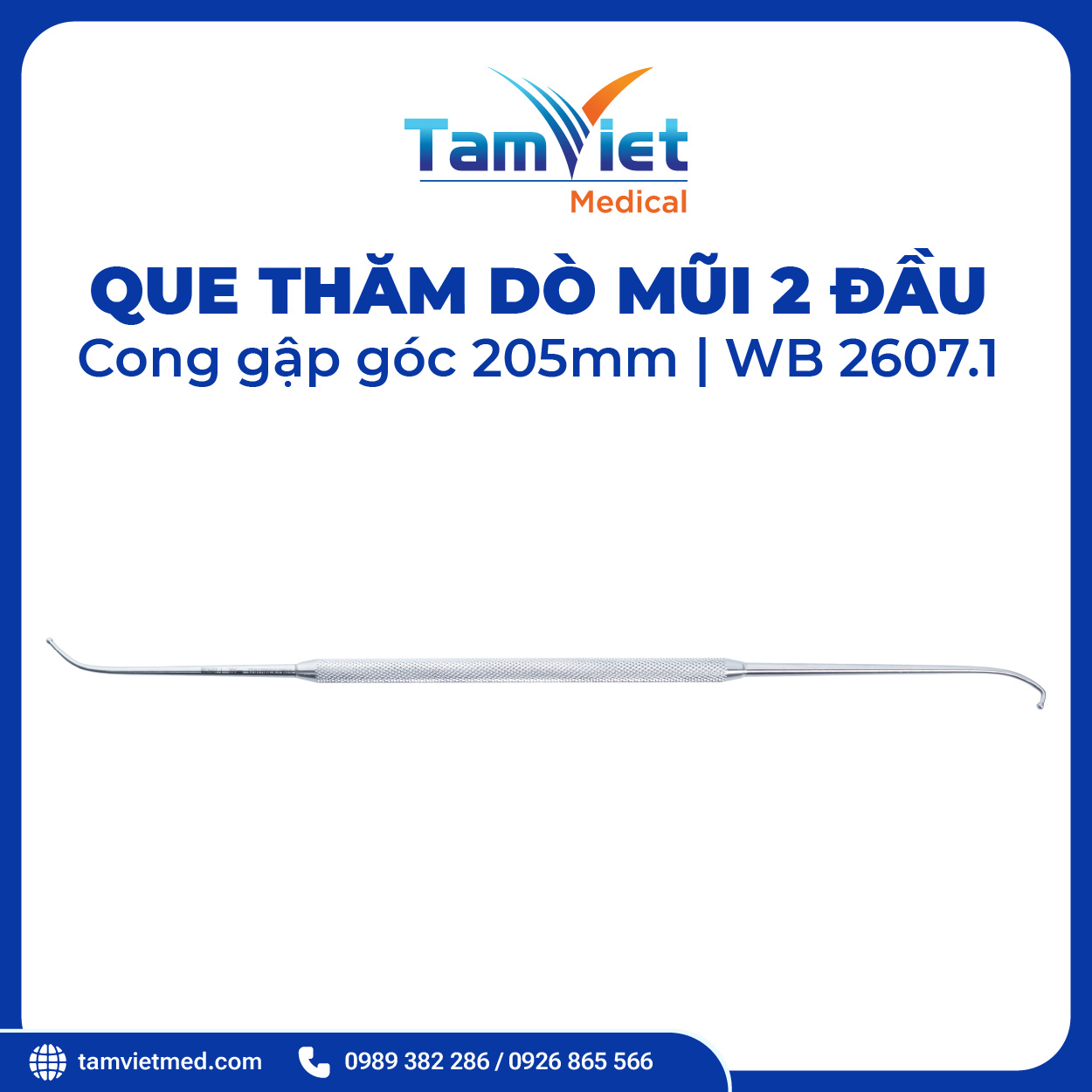 Que Thăm Dò Mũi 2 Đầu Cong Gập Góc 205mm | WB 2607.1 - 2