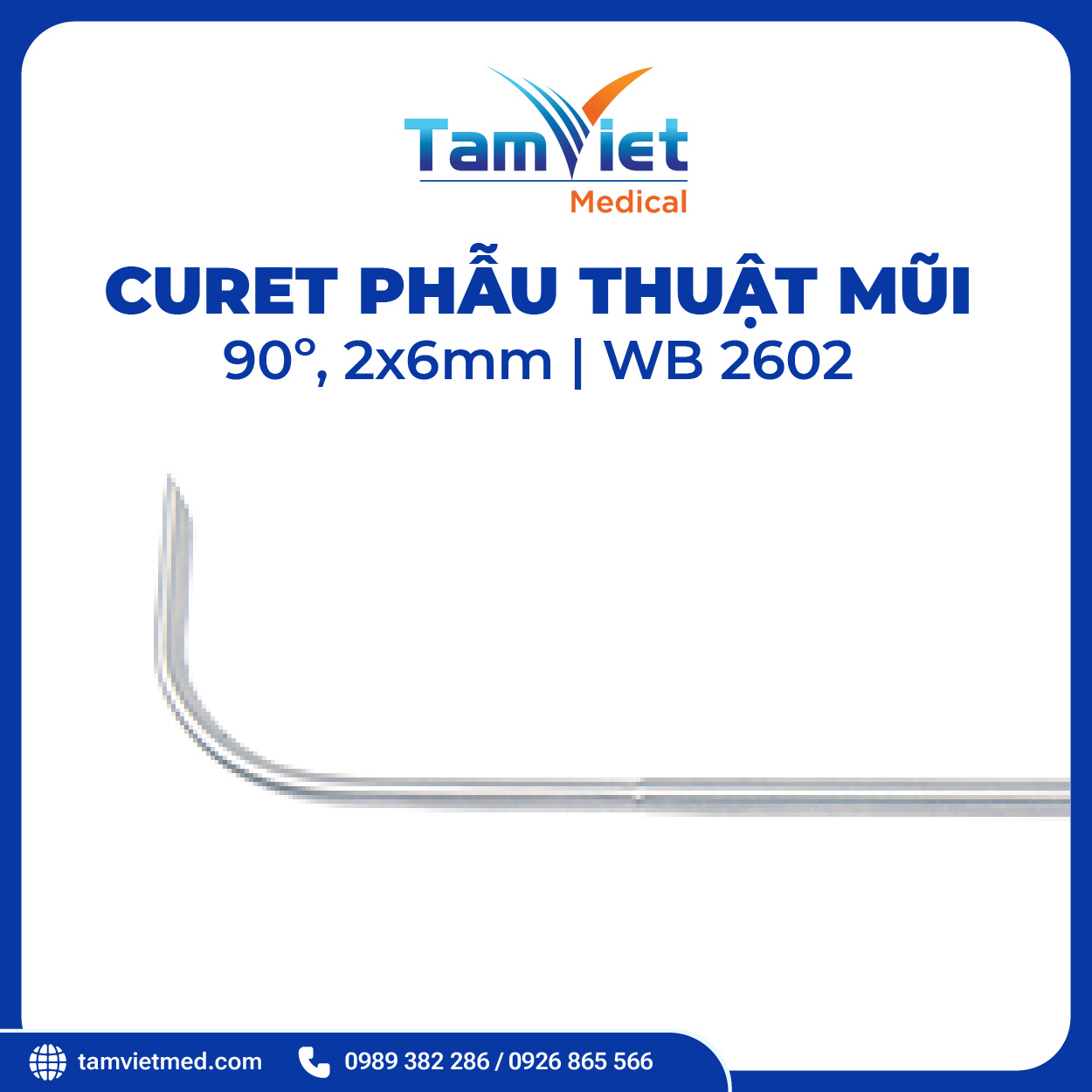 Curet Phẫu Thuật Mũi 45° 60° 90° | WB 2602.2, WB 2602.1, WB 2602 - 8