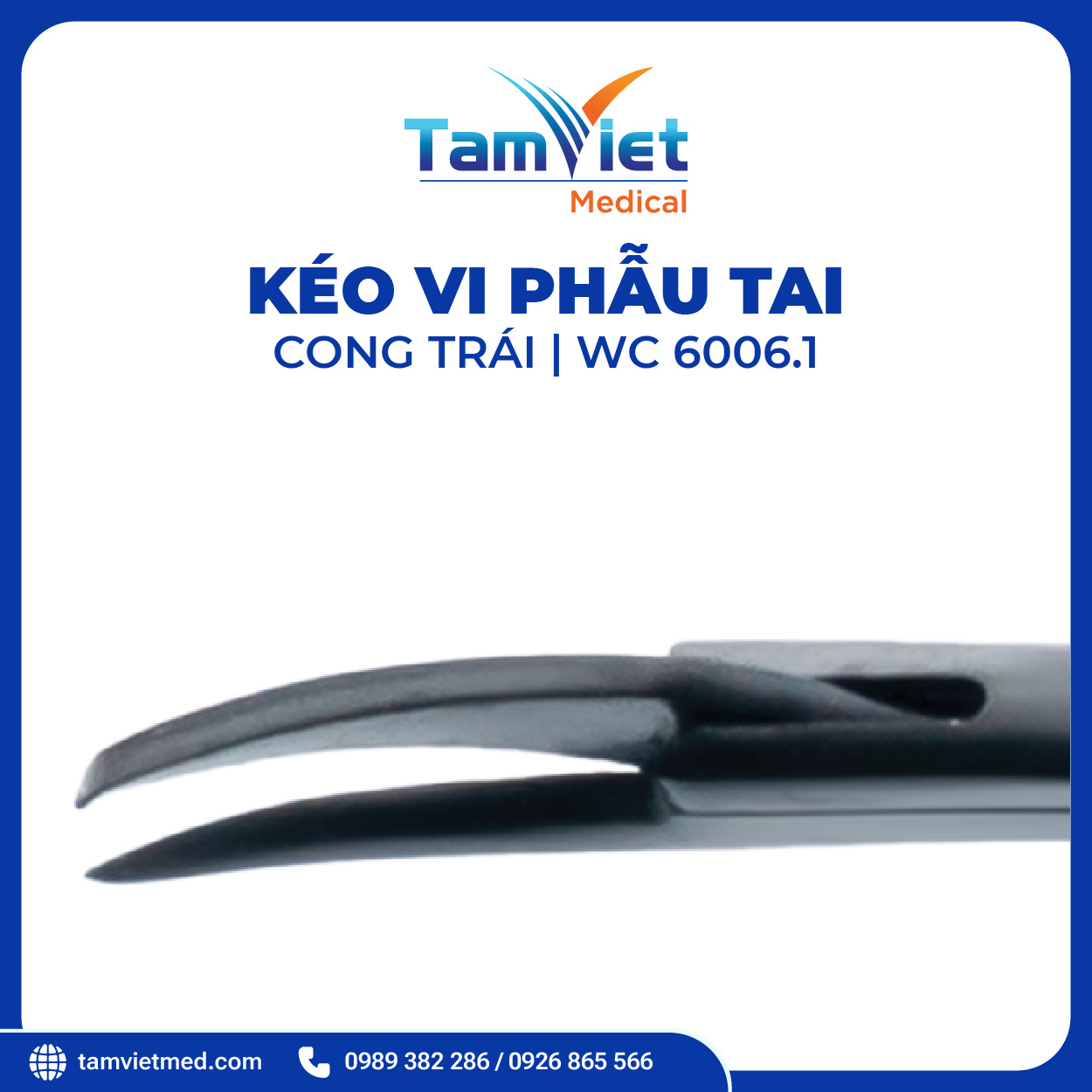 Kéo Vi Phẫu Tai | WC 6006, WC 6006.1, WC 6006.2 - 6