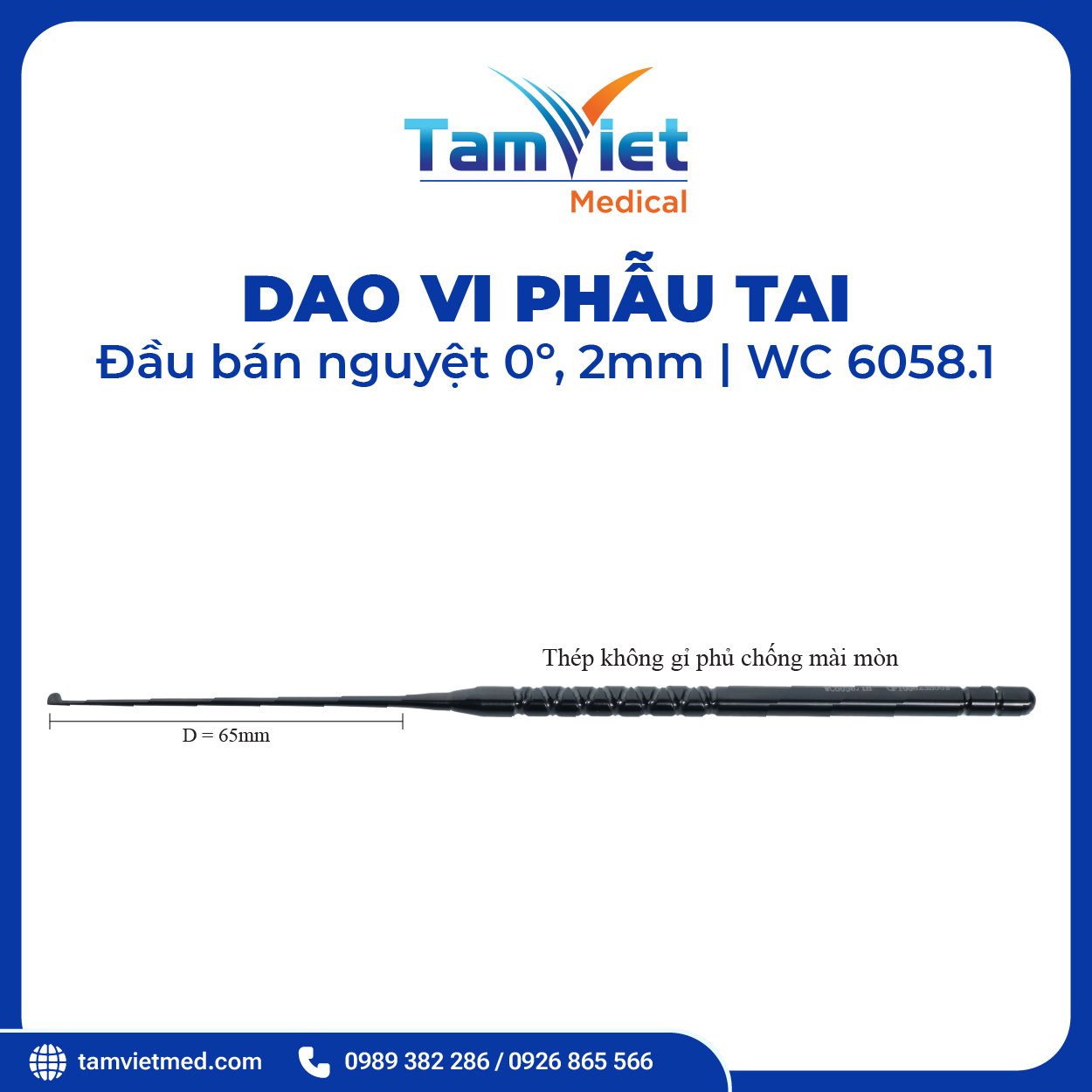 Dao Vi Phẫu Tai | WC 6058.1, WC 6059.2, WC 6059.9, WC 2043, WC 6043 - 3