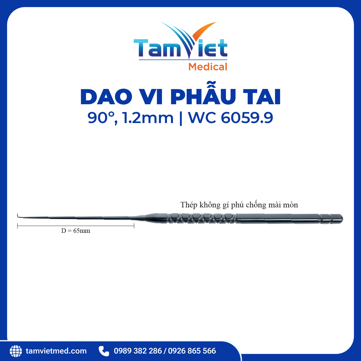 Dao Vi Phẫu Tai | WC 6058.1, WC 6059.2, WC 6059.9, WC 2043, WC 6043 - 7