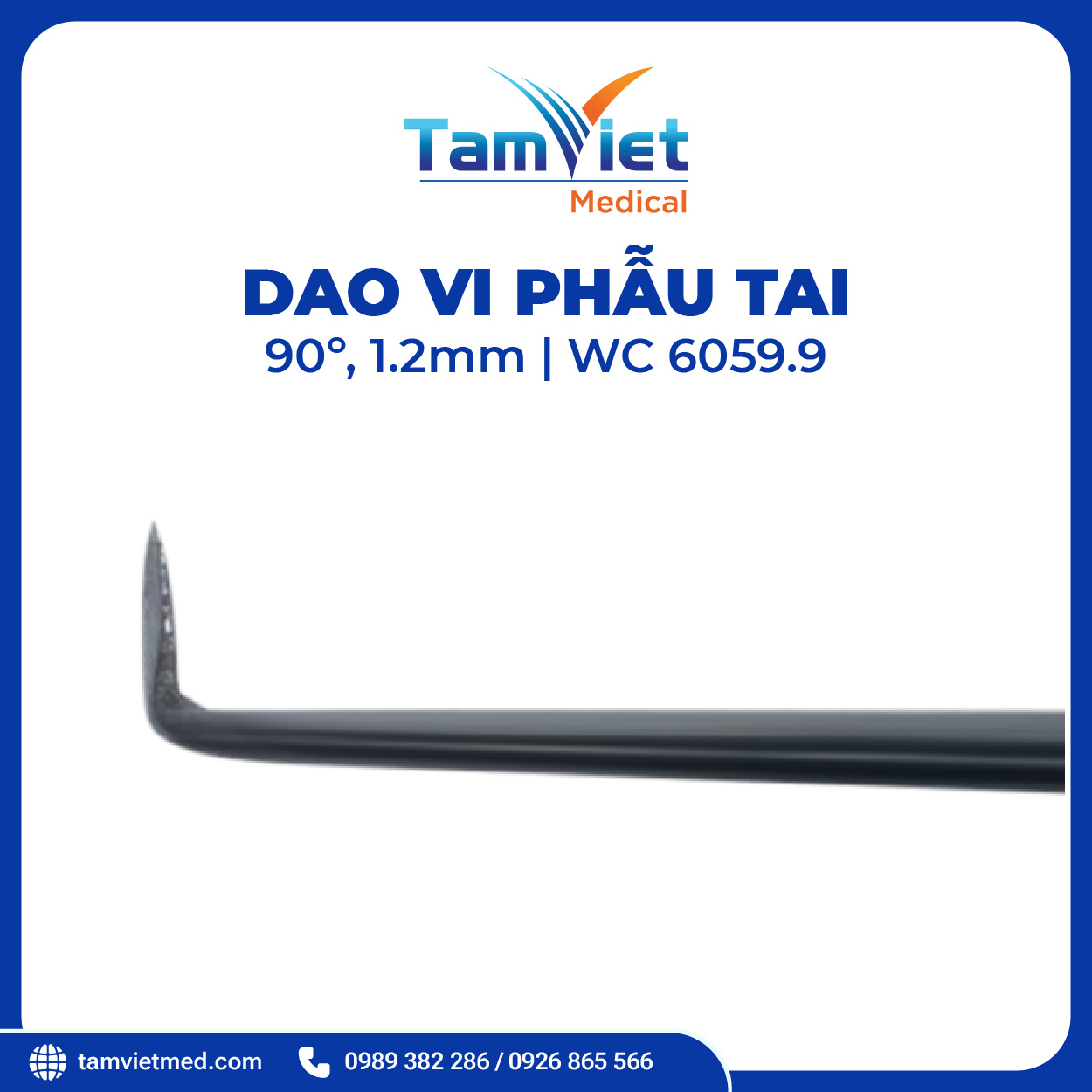 Dao Vi Phẫu Tai | WC 6058.1, WC 6059.2, WC 6059.9, WC 2043, WC 6043 - 8
