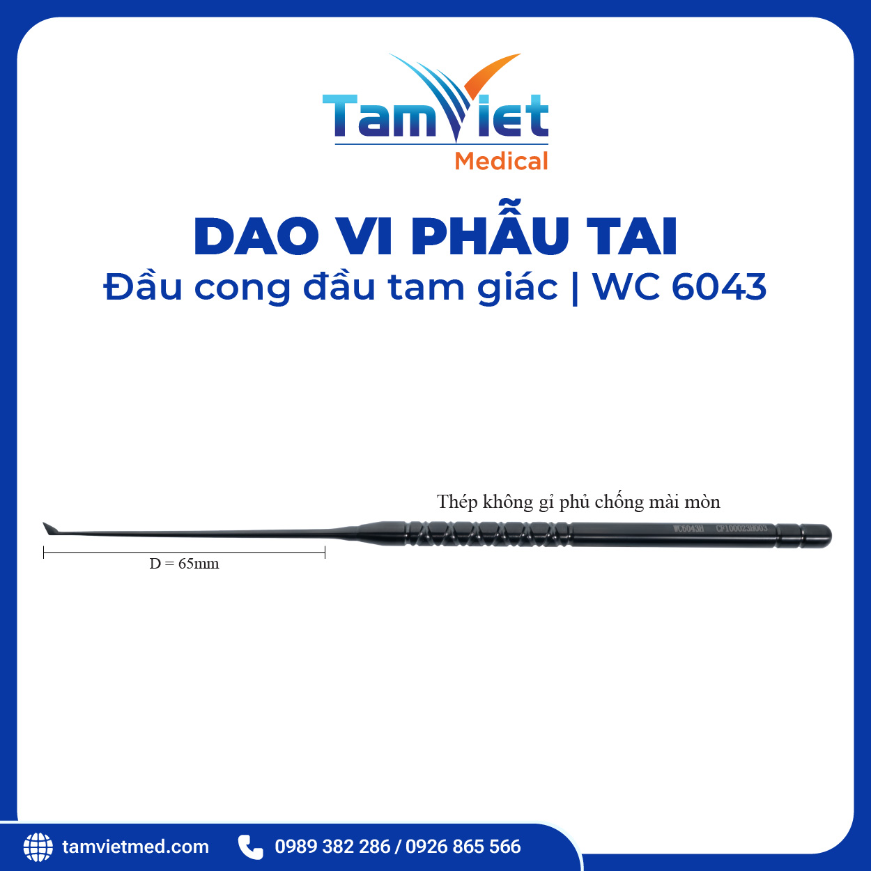Dao Vi Phẫu Tai | WC 6058.1, WC 6059.2, WC 6059.9, WC 2043, WC 6043 - 11