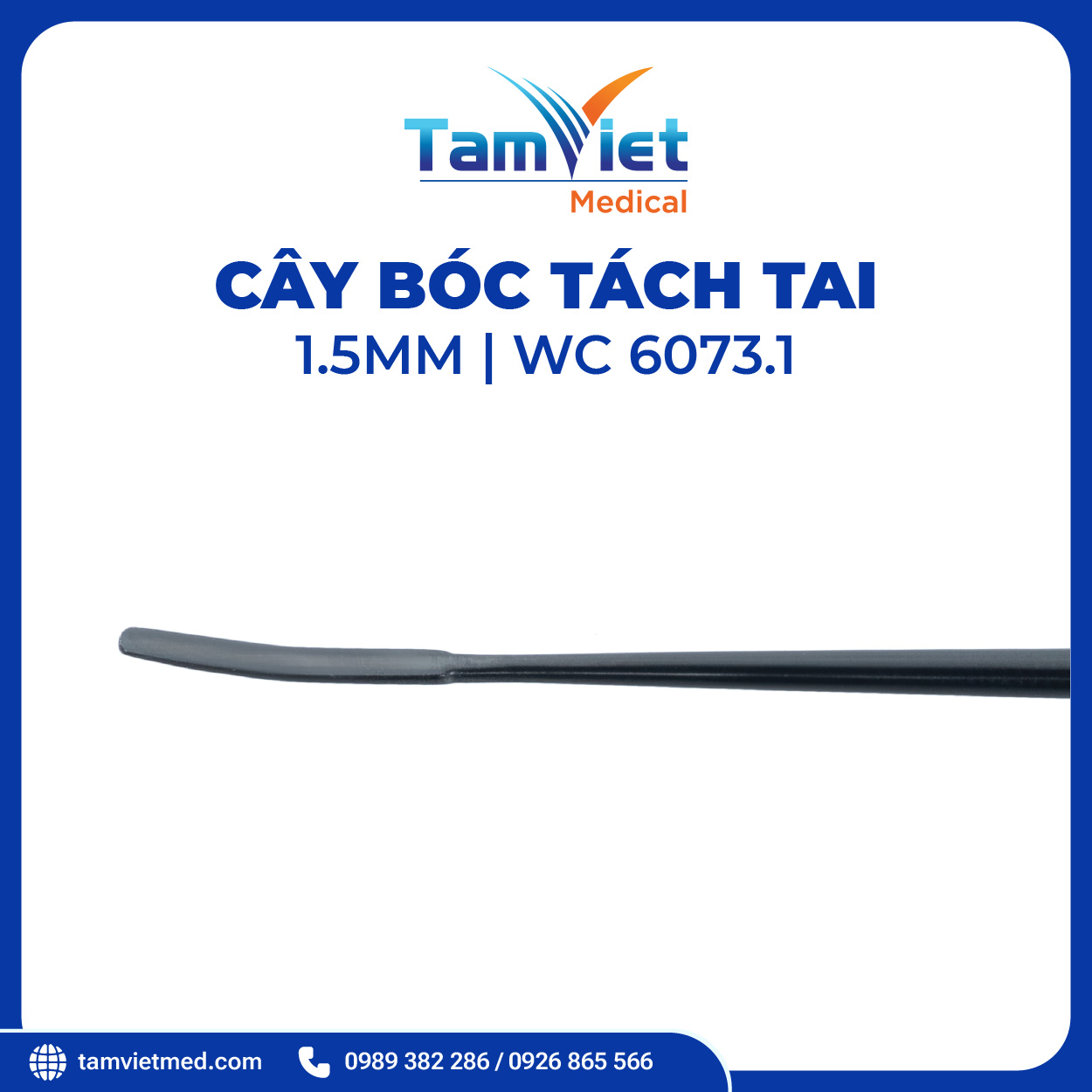 Cây Bóc Tách Tai | WC 6073.1, WC 6073.6, WC 6073.5 - 4