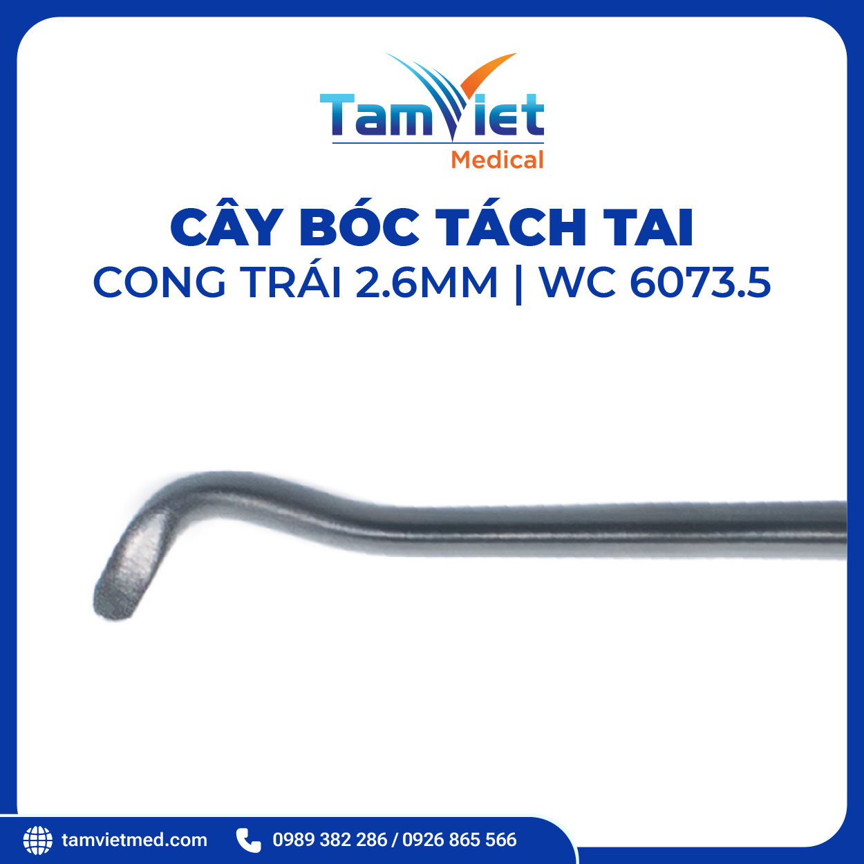 Cây Bóc Tách Tai | WC 6073.1, WC 6073.6, WC 6073.5 - 8