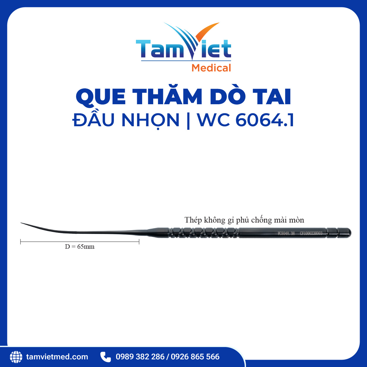 Que Thăm Dò Tai | WC 6064.1, WC 6048.3 - 3