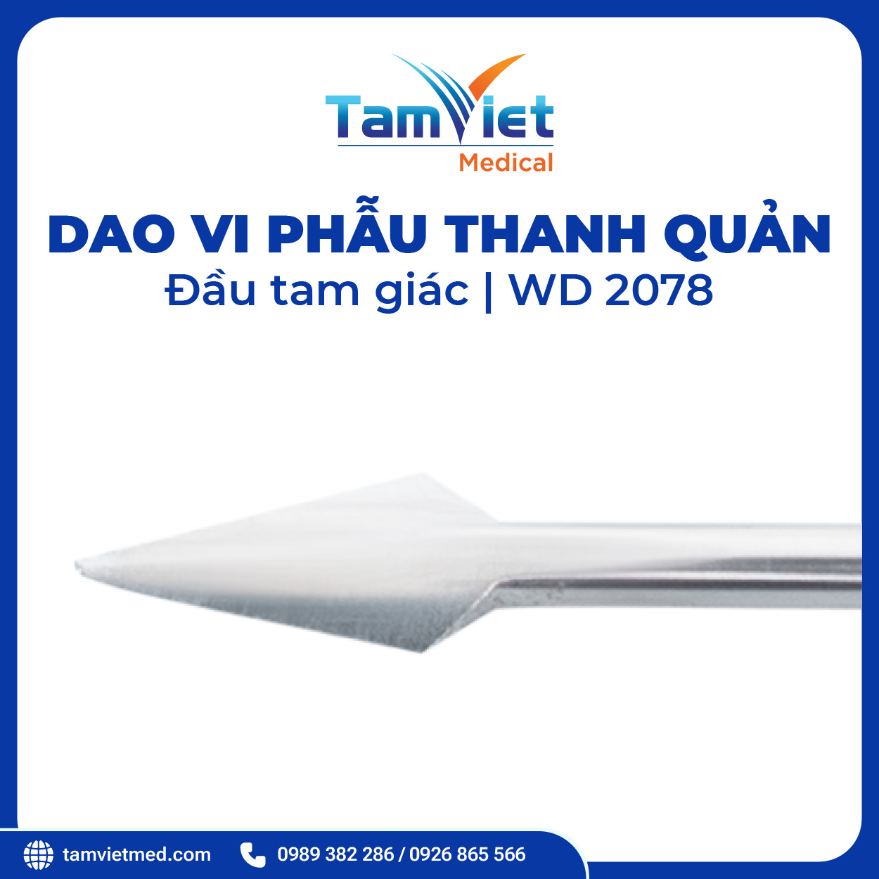 Dao Vi Phẫu Thanh Quản | WD 2078, WD 2078.1 - 3