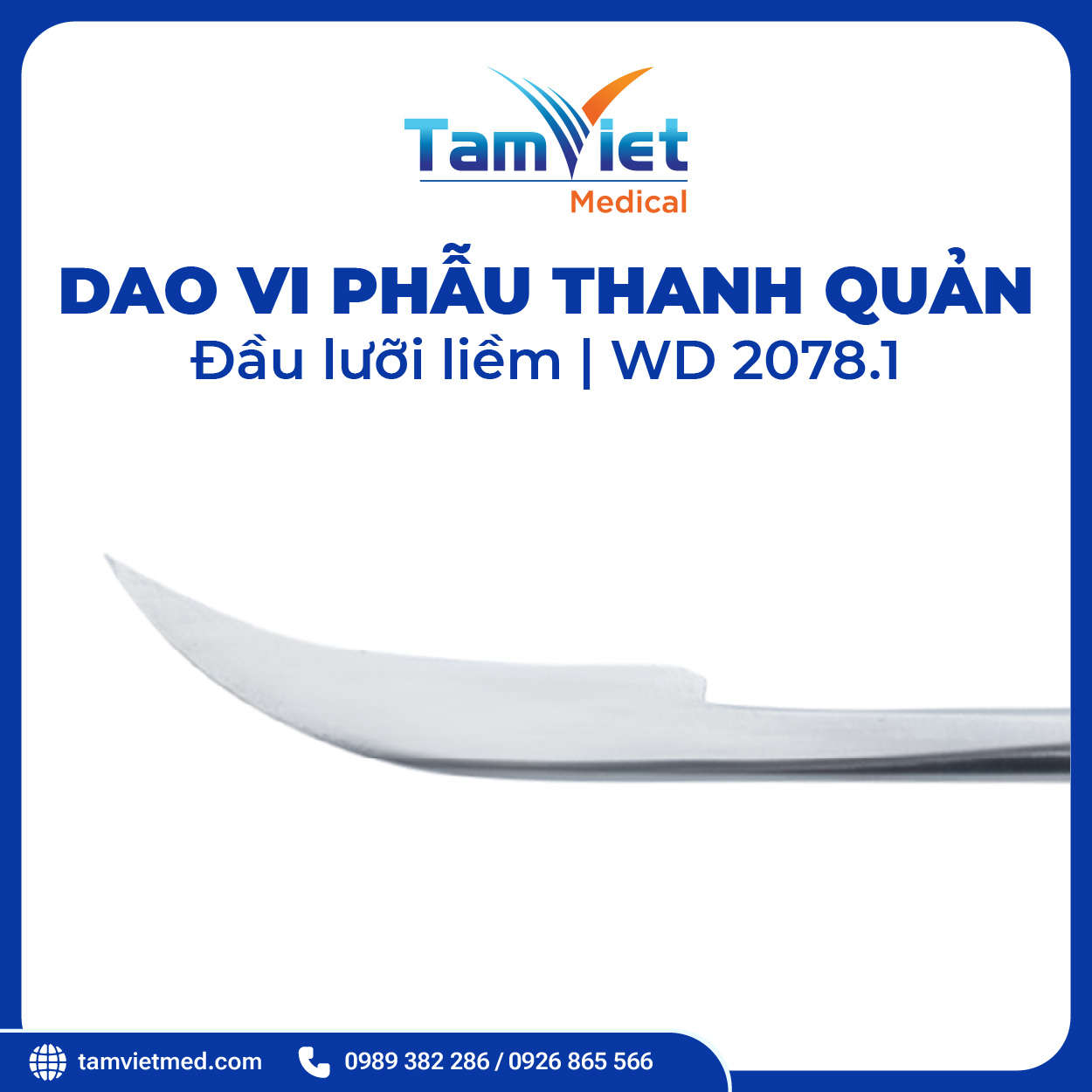 Dao Vi Phẫu Thanh Quản | WD 2078, WD 2078.1 - 5