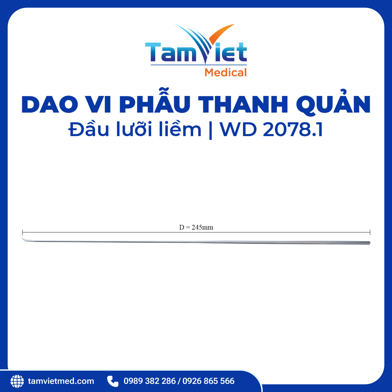 Dao Vi Phẫu Thanh Quản | WD 2078, WD 2078.1 - 6