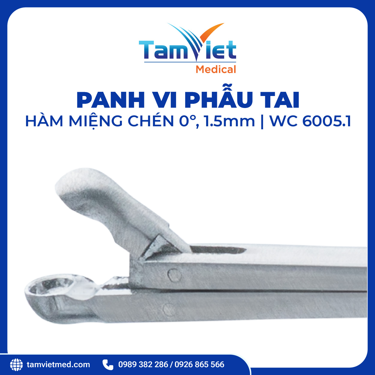 Panh Vi Phẫu Tai | WC 6003.3, WC 6005.1, WC 6004.1 - 6