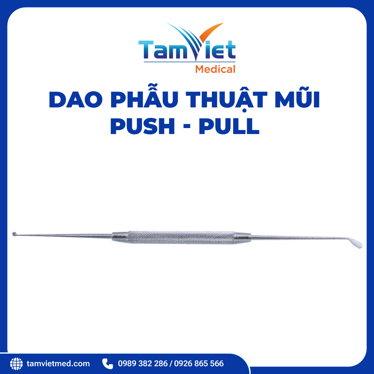 Dao Phẫu Thuật Mũi Push - Pull | WB 2031.1