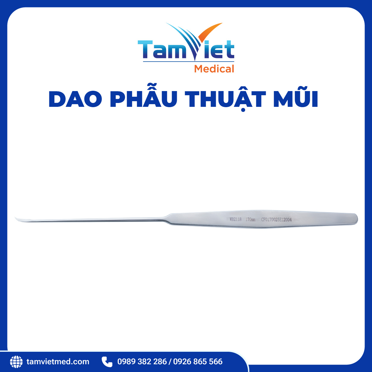 Dao Phẫu Thuật Mũi | WB 2031.1 , WB 2118